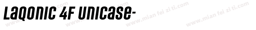 Laqonic 4F Unicase字体转换